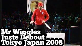 MR WIGGLES @ JUSTE DEBOUT JAPAN