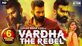 VARDHA THE REBEL (2022) New Released Hindi Dubbed Movie | Yogesh,Aditi Prabhudeva | South Movie 2022