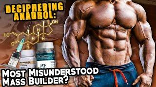 Deciphering Anadrol (Oxymetholone) - The Most Misunderstood Mass Builder?