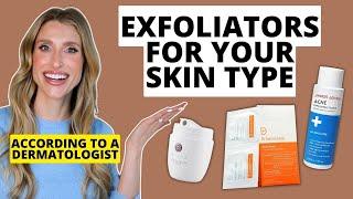 Best Exfoliators for Your Skin Type: Dry, Oily, Combination, Normal, & Sensitive | Derm Picks
