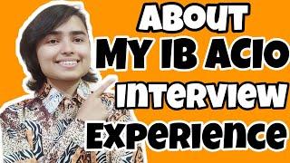 My IB ACIO II Interview Experience | Shivani Keswani