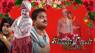 Shaadi Vaadi (Episode-1) / Utkarsh Singh