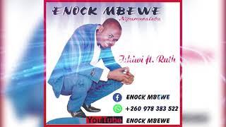 ENOCK MBEWE-ningumfwa ishiwi