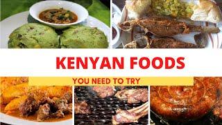 Most Popular Kenya Foods | Kenyan Cuisine