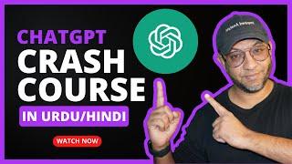 ChatGPT Tutorial - A Crash Course on Chat GPT for Beginners in Urdu/Hindi