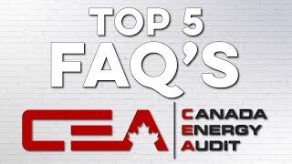 Top 5 FAQ's at Canada Energy Audit