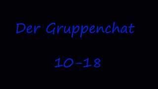 Gruppenchat 10-18