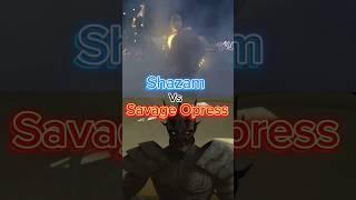 Shazam vs Savage Opress