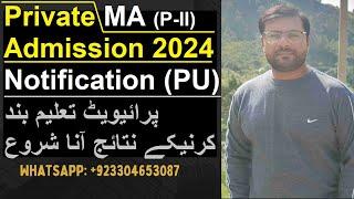 Private Ma Admission 2024 Notification (PU) and who is eligible for admission?