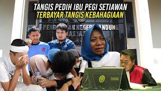 TANGIS KEPEDIHAN IBU PEGI SETIAWAN | KINI TERBAYAR DENGAN TANGIS KEBAHAGIAAN