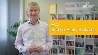 M.A. Digital Media Manager at the International University SDI München