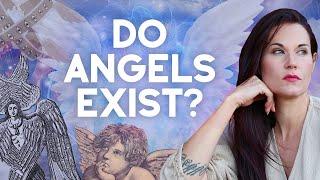 Do Angels Exist?