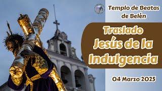 Procesión de Traslado de Jesús Nazareno de la Indulgencia de Beatas de Belén 2025