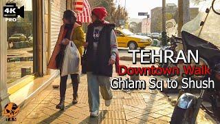 Tehran walking Tour on Downtown Ghiam or Qiyam Sq to Shoosh Walking Tour Tehran City Iran walk 4k