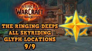 The Ringing Deeps SKYRIDING GLYPH Locations! | QUICKEST ROUTE | WoW The War Within