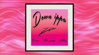 Down Ippa by Zeah ft Paeva x Chris young x Jahboy