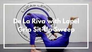 De La Riva with Lapel Grip Sit-Up Sweep