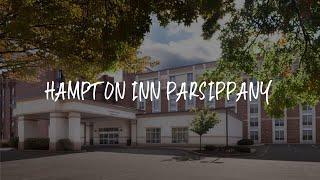 Hampton Inn Parsippany Review - Parsippany , United States of America