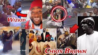CHRIS BROWN AND WIZKID LIVE AT DAVIDO WEDDING AFTER PARTY FULL HIGHLIGHTS #chivido2024