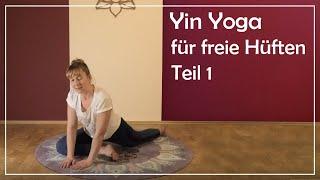 Yin Yoga für offene, freie Hüften, Teil 1