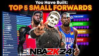 TOP 5 BEST SMALL FORWARD BUILDS IN NBA 2K24MOST OVERPOWERED BEST BUILDS!!