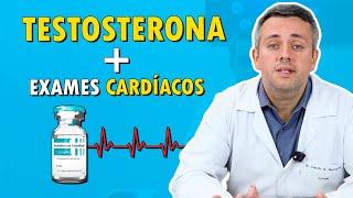 Testosterona + Exames Cardíacos | Dr. Claudio Guimarães