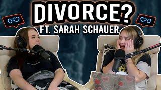Divorce?.. or Nah ft. Sarah Schauer  -- FULL EPISODE -- Two Hot Takes Podcast