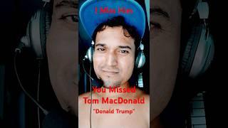 Donald trump - You Missed (Tom MacDonald) #rap #youmissed #rapper #newmusic #sandipvoice