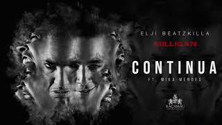 Elji Beatzkilla - Continua (ft Mika Mendes)