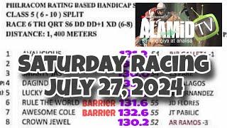 ALAMiDTV sariling giya at analisa | Saturday racing - July 27, 2024 | 8 races 3pm starts.