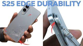 Samsung Said It’s Strong - S25 Edge Durability & Drop Test !