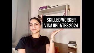 UK Skilled Worker Visa Updates 2024