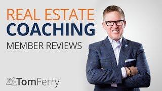 Real Estate Coaching with Tom Ferry - Member Reviews