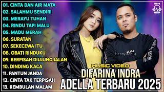 OM ADELLA TERBARU 2025 | DIFARINA INDRA - CINTA DAN AIR MATA - SALAHMU SENDIRI