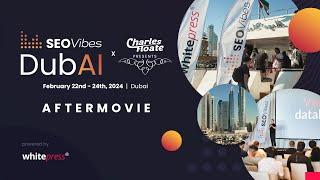 SEO VIBES DUBAI 2024 (OFFICIAL AFTERMOVIE)