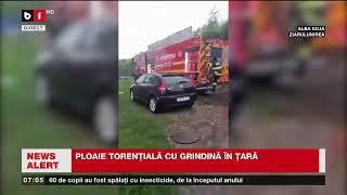 PLOAIE TORENȚIALĂ CU GRINDINĂ ÎN ȚARĂ_Știri B1TV_26 mai 2024