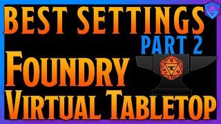 Foundry VTT Tutorial Best Settings Part 2 | 2021