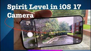 How to Use Level in iPhone 15 Camera - iOS 17 Spirit Level Feature Explained