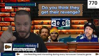 Will the Canucks get their revenge? | Canucks vs Kraken | Live Reaction and Interaction