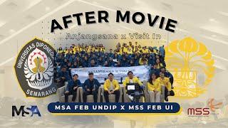 Anjangsana X Visit In MSA FEB Undip X MSS FEB UI | After Movie | MSS FEB UI