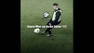 EMRE MOR VE ARDA GÜLER#fotball #ardagüler #emremor