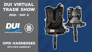 DUI Virtual Trade Show Day 2 - OMS Harnesses with Pete Nawrocky