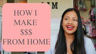 HOW I MAKE MONEY FROM HOME | SAHM HUSTLE
