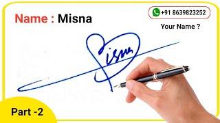  How to Signature Your Name | Signature | Autograph | Design | Part 2