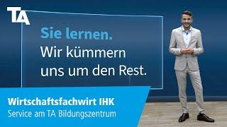 Wirtschaftsfachwirt IHK – Service am TA Bildungszentrum