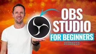 How to Use OBS Studio - Complete OBS Tutorial for Beginners (2025!)