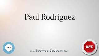 Paul Rodriguez   UFC Fighter s Nicknames 