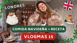 Comida navideña en casa con amigos + Receta Pavlova - VLOGMAS Londres DÍA 15