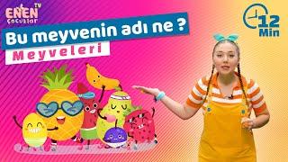 Bu meyvenin adı ne ? / Meyveleri öğreniyoruz !