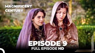 Magnificent Century English Subtitle | Episode 9